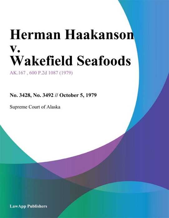 Herman Haakanson v. Wakefield Seafoods