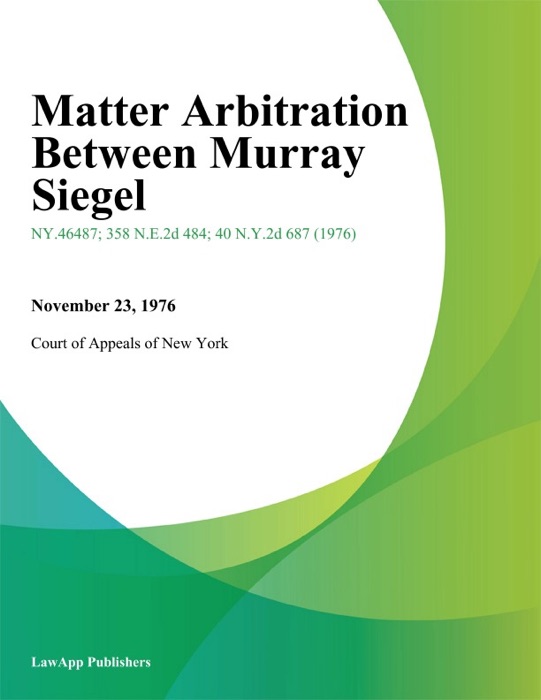 Matter Arbitration Between Murray Siegel