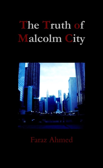 The Truth of Malcolm City