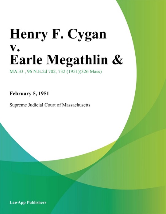 Henry F. Cygan v. Earle Megathlin