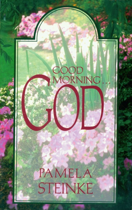 Good Morning... God