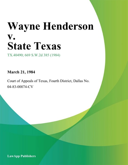 Wayne Henderson v. State Texas