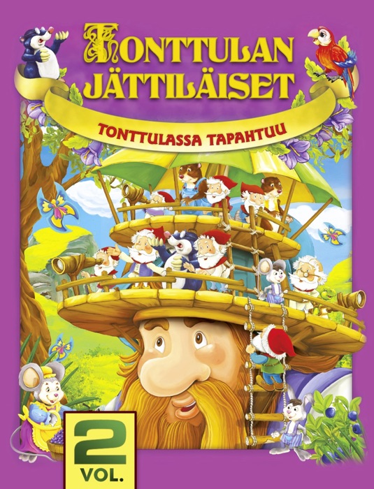 Tonttulan Jättiläiset. Vol. 2.