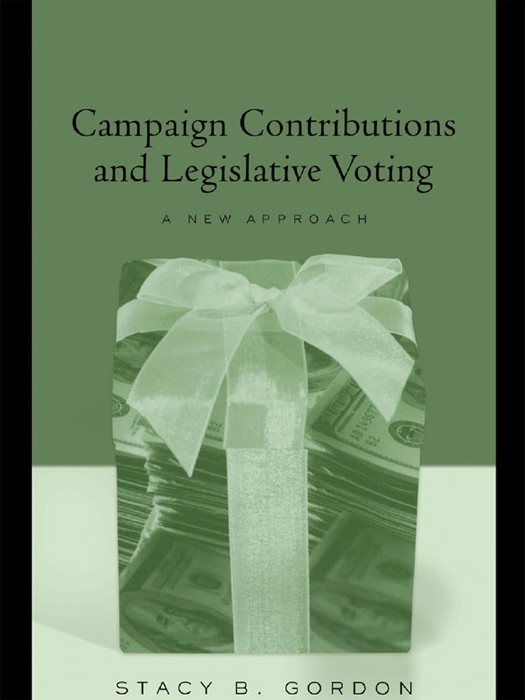 Campaign Contributions and Legislative Voting