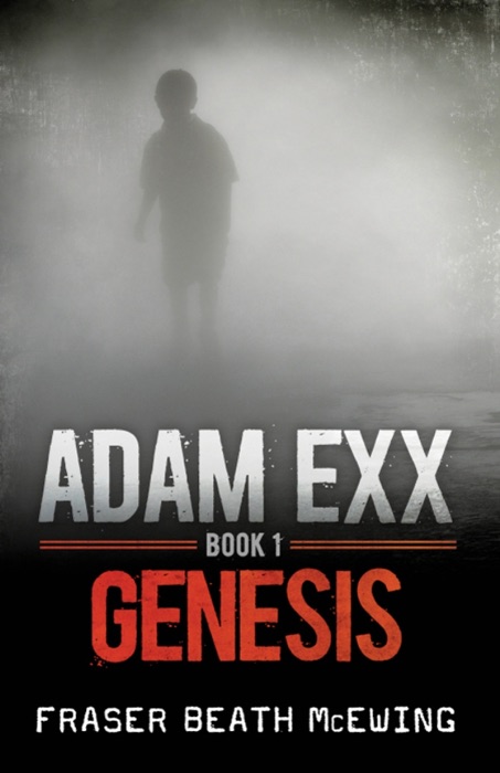 Adam Exx: Book 1