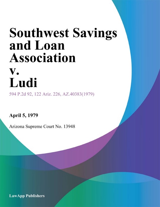 Southwest Savings And Loan Association v. Ludi