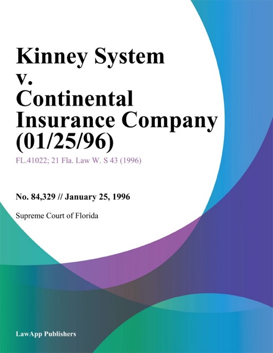Kinney System V. Continental Insurance Company (01/25/96)