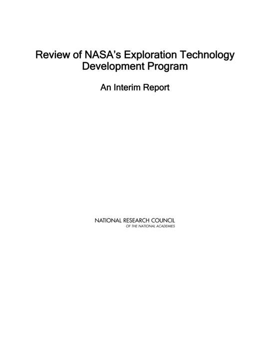 Review of NASA's Exploration Technology Development Program--An Interim Report