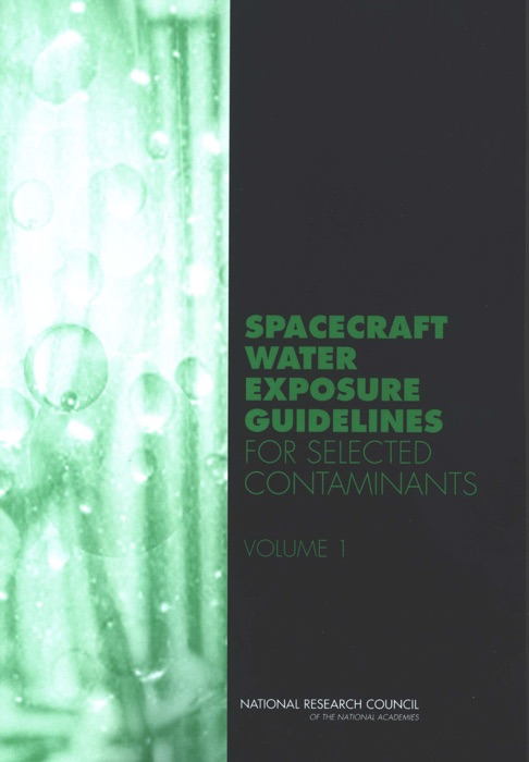 Spacecraft Water Exposure Guidelines for Selected Contaminants