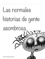 Las normales historias de gente asombrosa