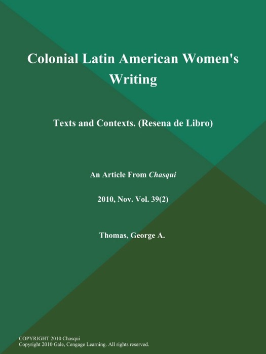 Colonial Latin American Women's Writing: Texts and Contexts (Resena de Libro)