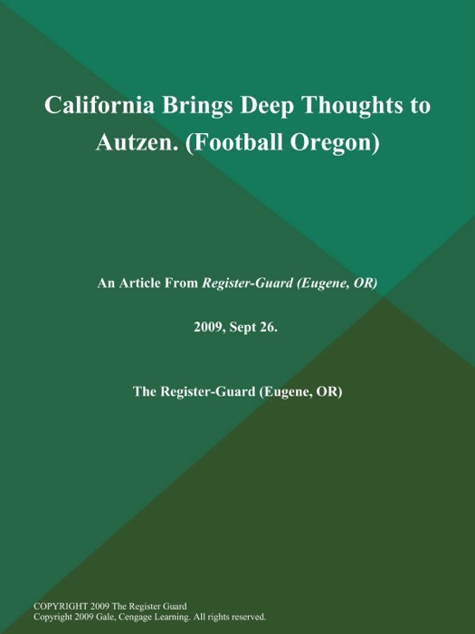 California Brings Deep Thoughts to Autzen (Football Oregon)
