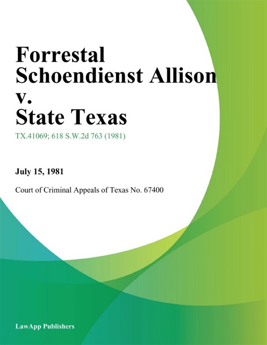 Forrestal Schoendienst Allison v. State Texas