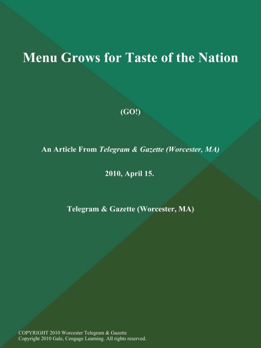 Menu Grows for Taste of the Nation (Go!)