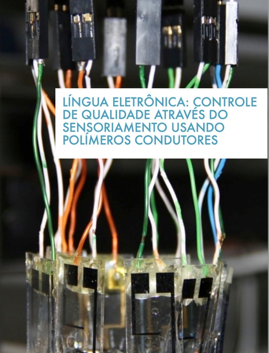 Língua eletrônica: Controle de qualidade através do sensoriamento usando polímeros condutores
