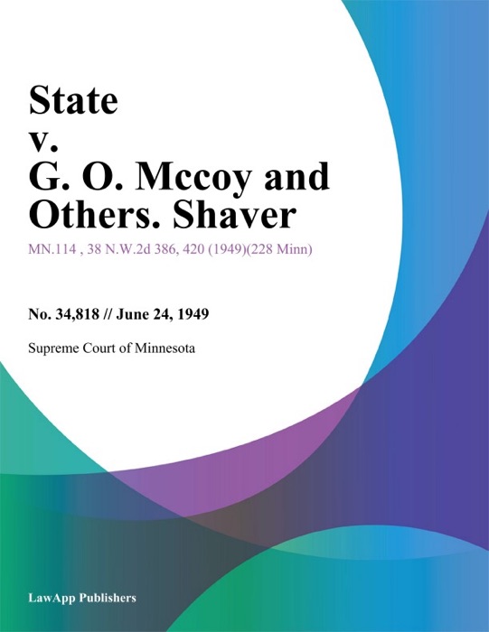 State v. G. O. Mccoy and Others. Shaver
