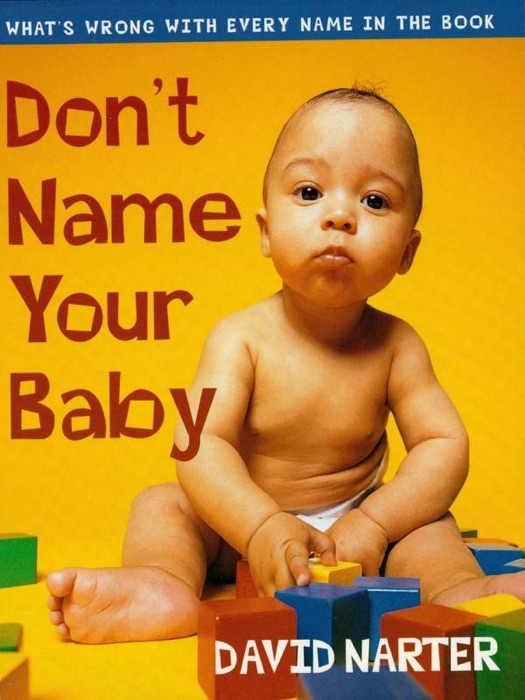 Don't Name Your Baby