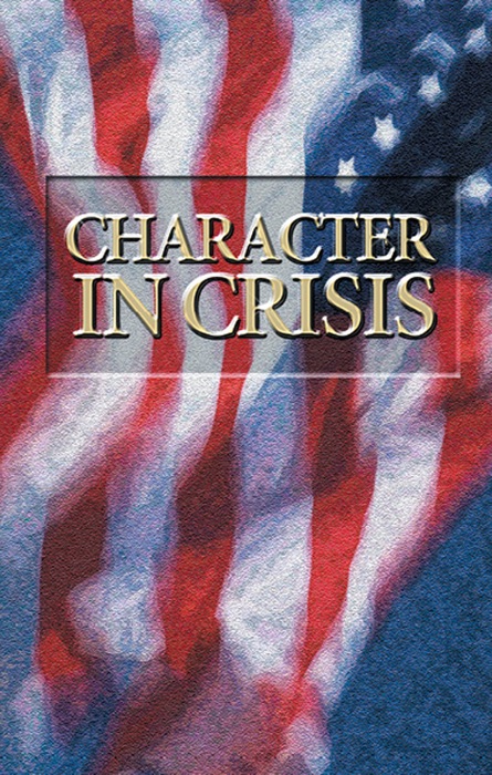 Character in Crisis