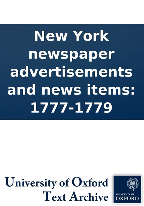 New York newspaper advertisements and news items: 1777-1779