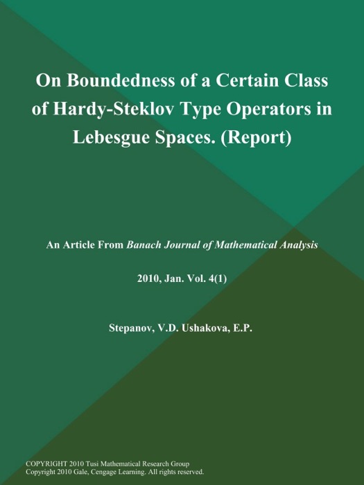 On Boundedness of a Certain Class of Hardy-Steklov Type Operators in Lebesgue Spaces (Report)