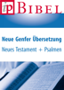 Neues Testament und Psalmen - Neue Genfer Übersetzung  - NGU