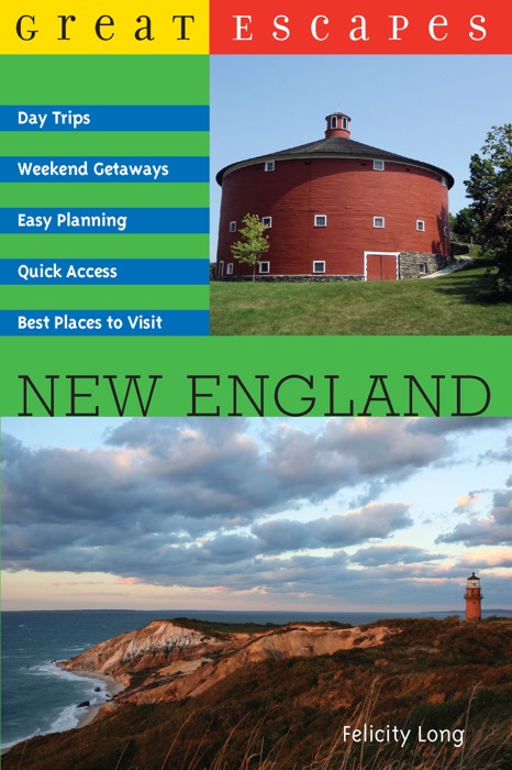 Great Escapes: New England