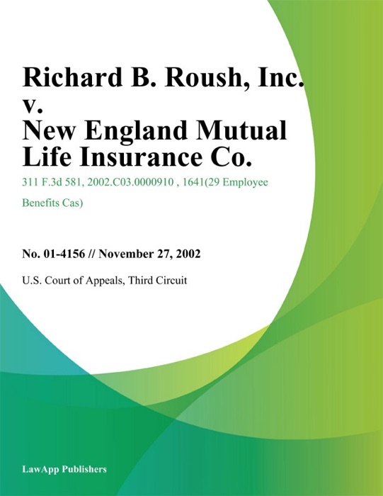 Richard B. Roush, Inc. v. New England Mutual Life Insurance Co.