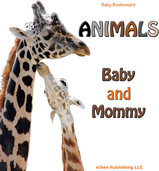 Animals. Baby and Mommy