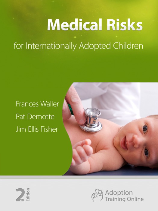 Medical Risks for Internationally Adopted Children