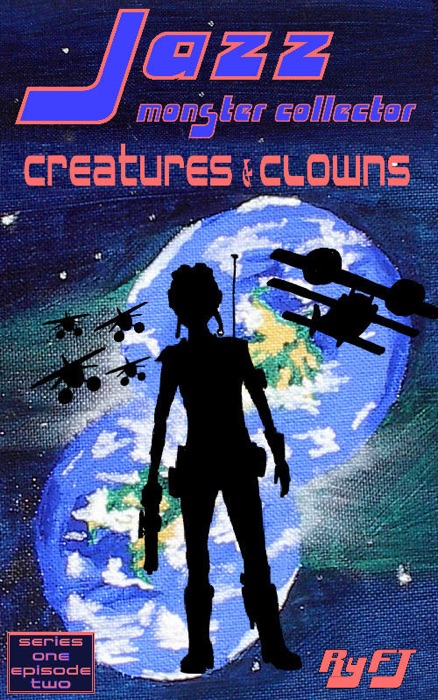 Jazz, Monster Collector in: Creatures and Clowns (Season One, Episode Two)
