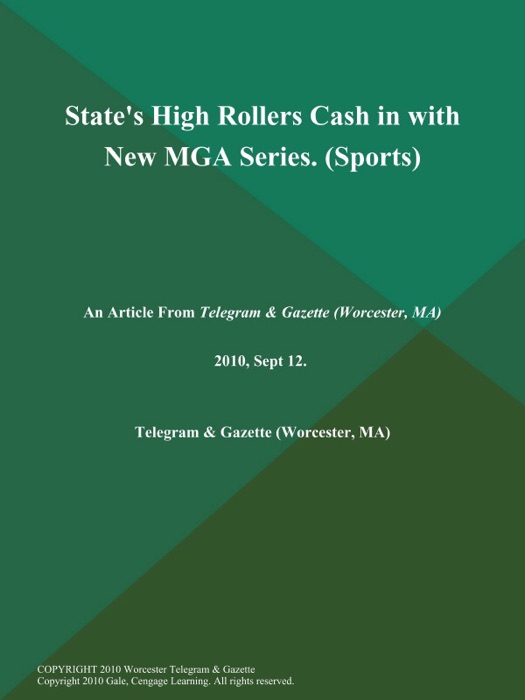 State's High Rollers Cash in with New MGA Series (Sports)