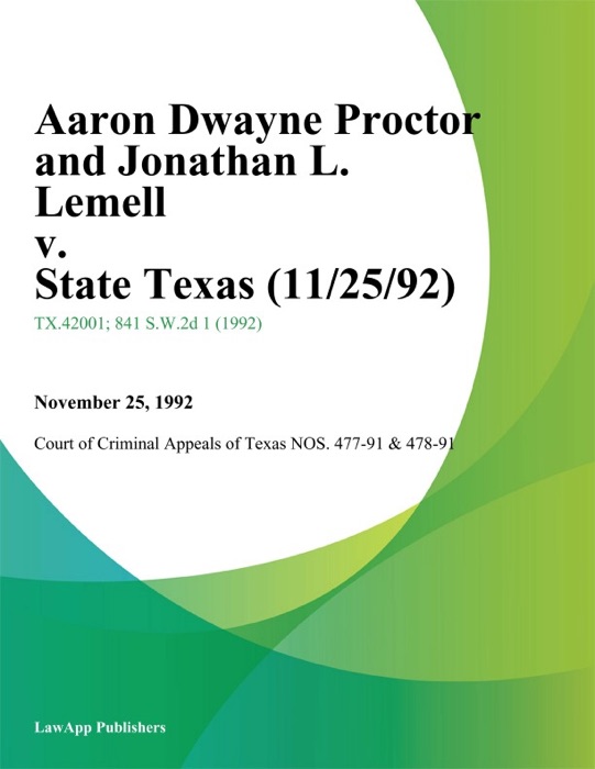 Aaron Dwayne Proctor and Jonathan L. Lemell v. State Texas