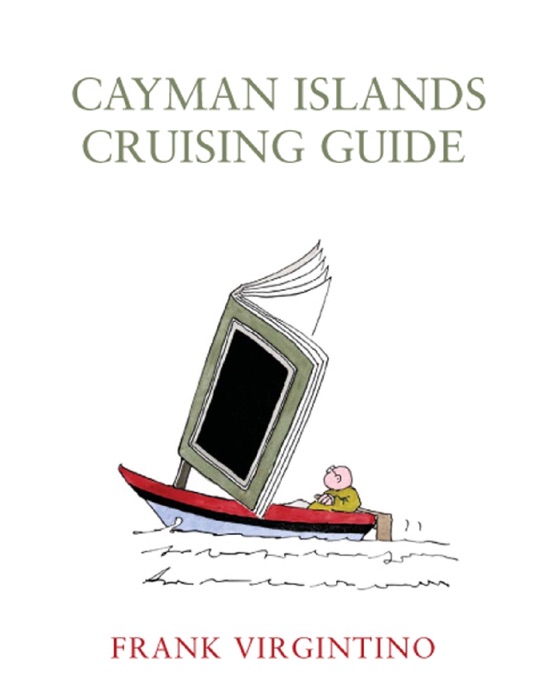 Cayman Islands Cruising Guide