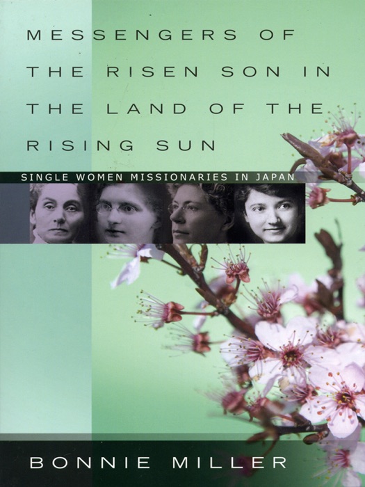 Messengers of the Risen Son In the Land of the Rising Son