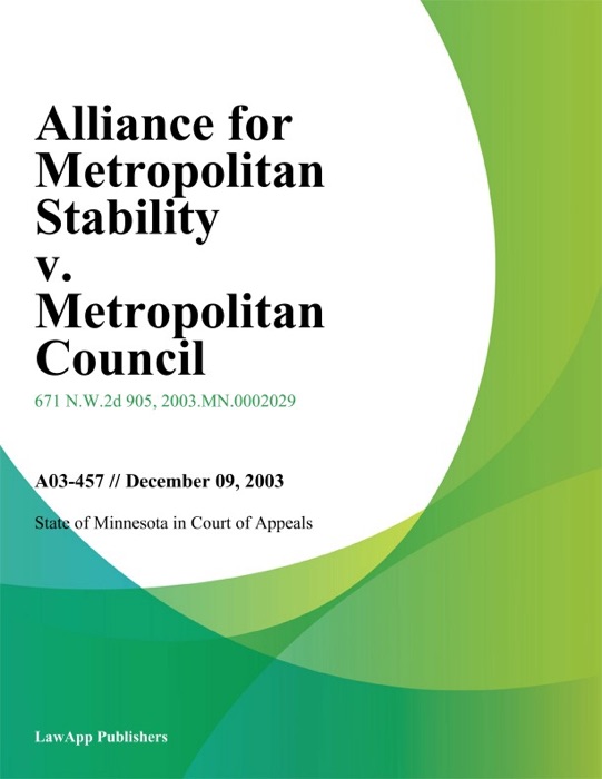 Alliance For Metropolitan Stability V. Metropolitan Council