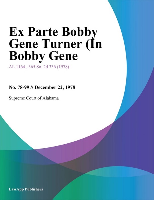 Ex Parte Bobby Gene Turner (In Bobby Gene