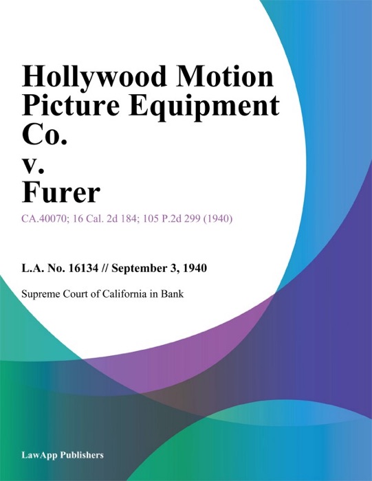 Hollywood Motion Picture Equipment Co. V. Furer