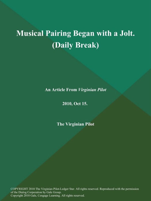 Musical Pairing Began with a Jolt (Daily Break)