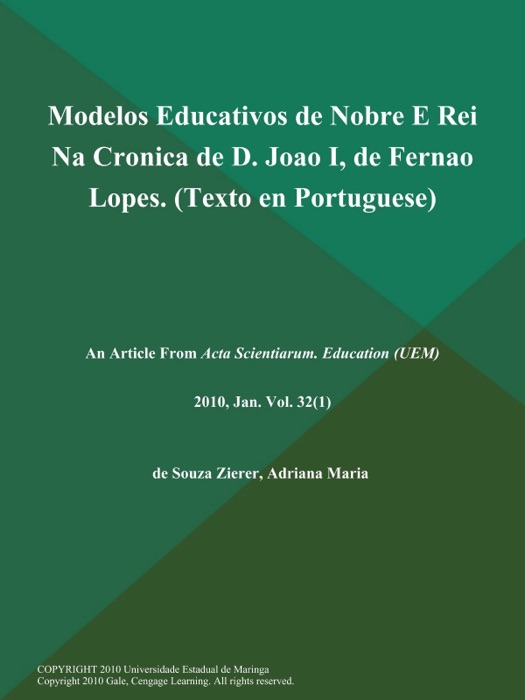 Modelos Educativos de Nobre E Rei Na Cronica de D. Joao I, de Fernao Lopes (Texto en Portuguese)