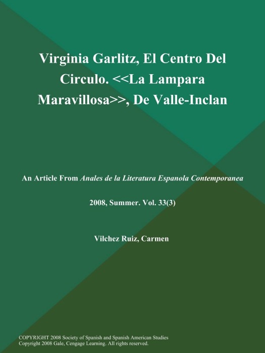 Virginia Garlitz, El Centro Del Circulo. la Lampara Maravillosa, De Valle-Inclan