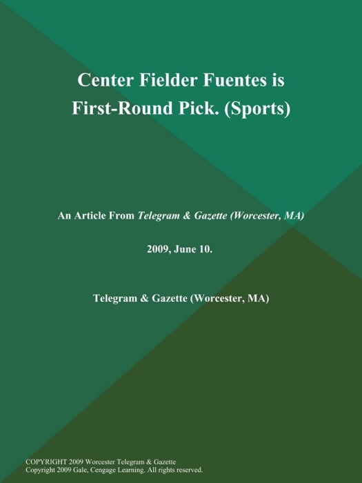 Center Fielder Fuentes is First-Round Pick (Sports)