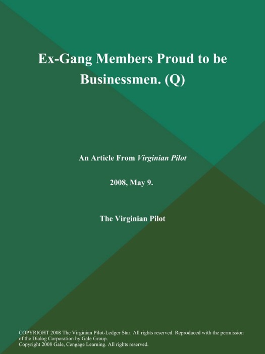 Ex-Gang Members Proud to be Businessmen (Q)