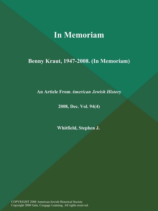 In Memoriam: Benny Kraut, 1947-2008 (In Memoriam)