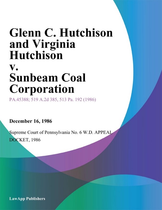 Glenn C. Hutchison and Virginia Hutchison v. Sunbeam Coal Corporation