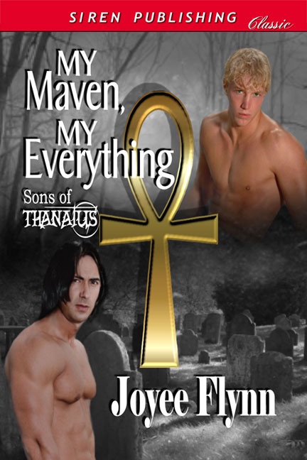 My Maven, My Everything [Sons of Thanatus 1]