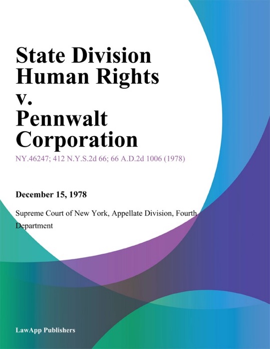 State Division Human Rights v. Pennwalt Corporation