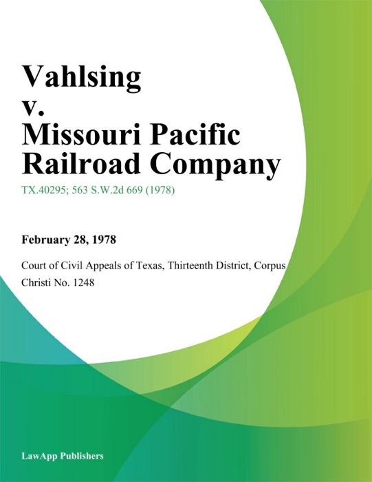 Vahlsing v. Missouri Pacific Railroad Company