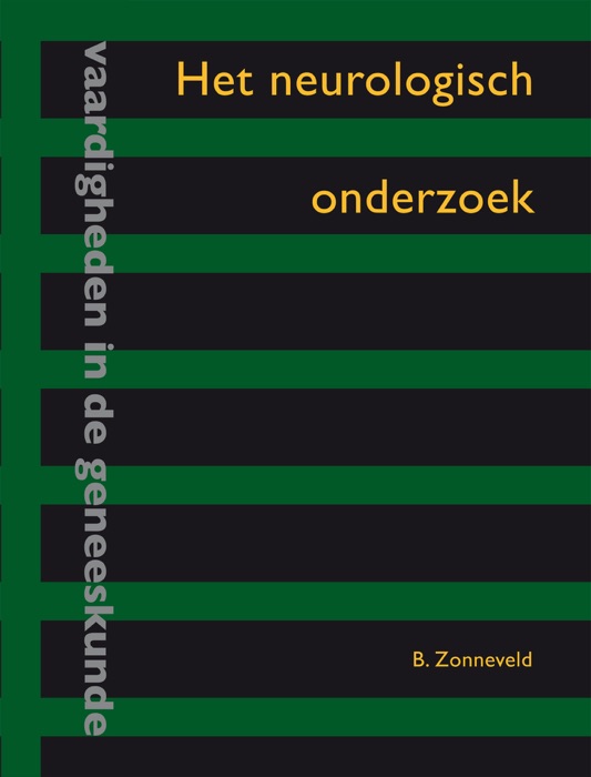 Het neurologisch onderzoek