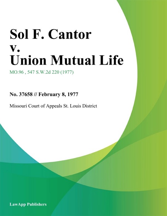 Sol F. Cantor v. Union Mutual Life