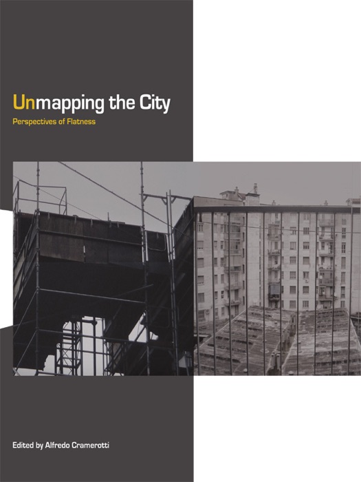 Unmapping the City